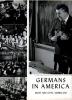 Germans in America as Propaganda Fodder
